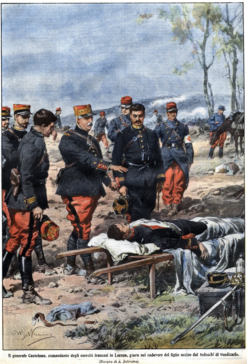 Épisode de la guerre de 1914 : Le général Noël Édouard de Curieres de Castelnau (1851-1944), commandant de l
