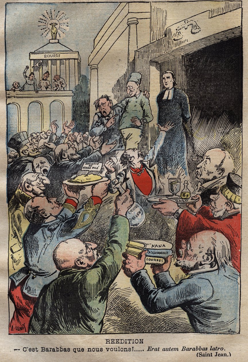 Affaire Dreyfus - Réédition - Barabbas que nous voulons!... Erat autem Barabbas latro - illustration par Achille Lemot - 