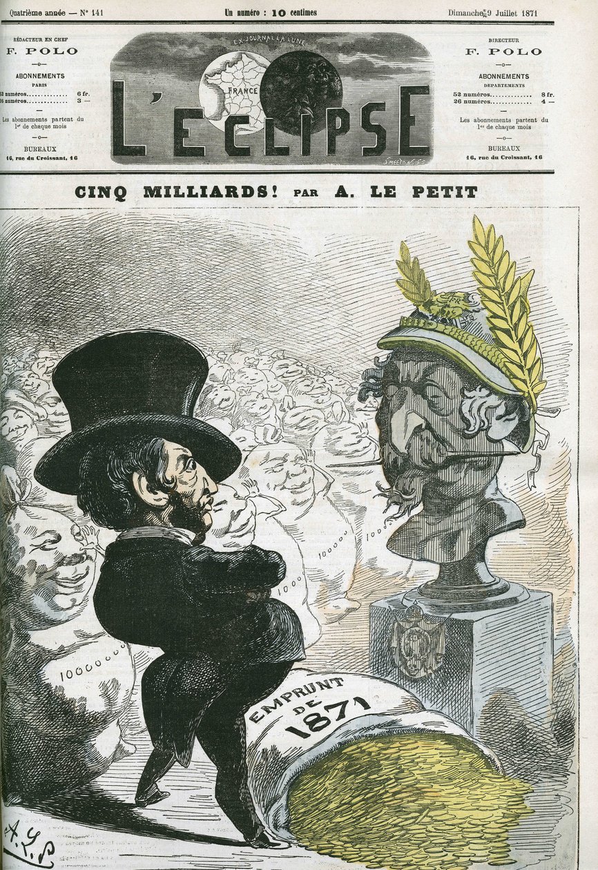 Cinq milliards !, Eugène Rouher (1814-1884) devant le buste de Napoléon III (1808-1873) et le prêt de cinq milliards pour la Prusse. Couverture dans "L