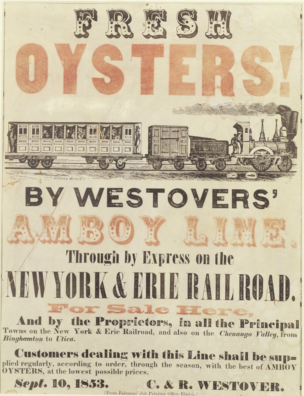 Huîtres fraîches! Par Westovers Amboy Line, par express sur le New York & Erie Railroad, 10 septembre 1853 - American School