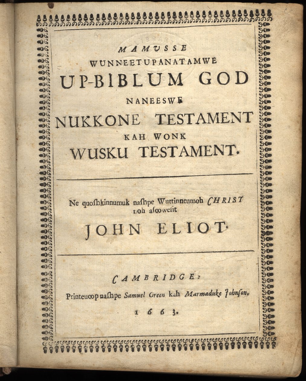 Page de titre de Mamusse wunneetupanatamwe Up-Biblum Good, 1663 - American School