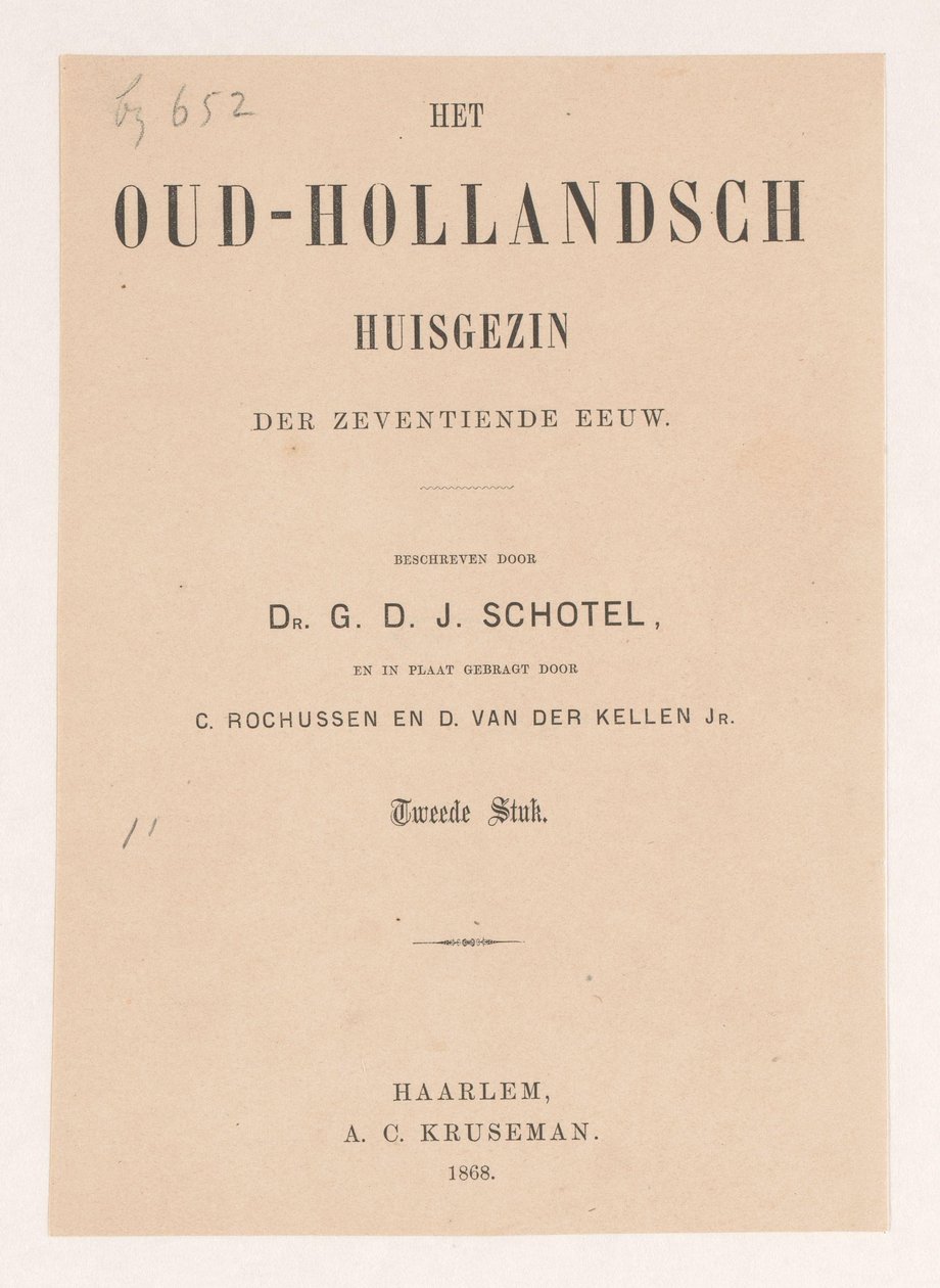 Page de titre pour : Gillis Dyonisius Jacobus Schotel, La famille hollandaise ancienne, Deuxième partie, 1868 - Anonymous
