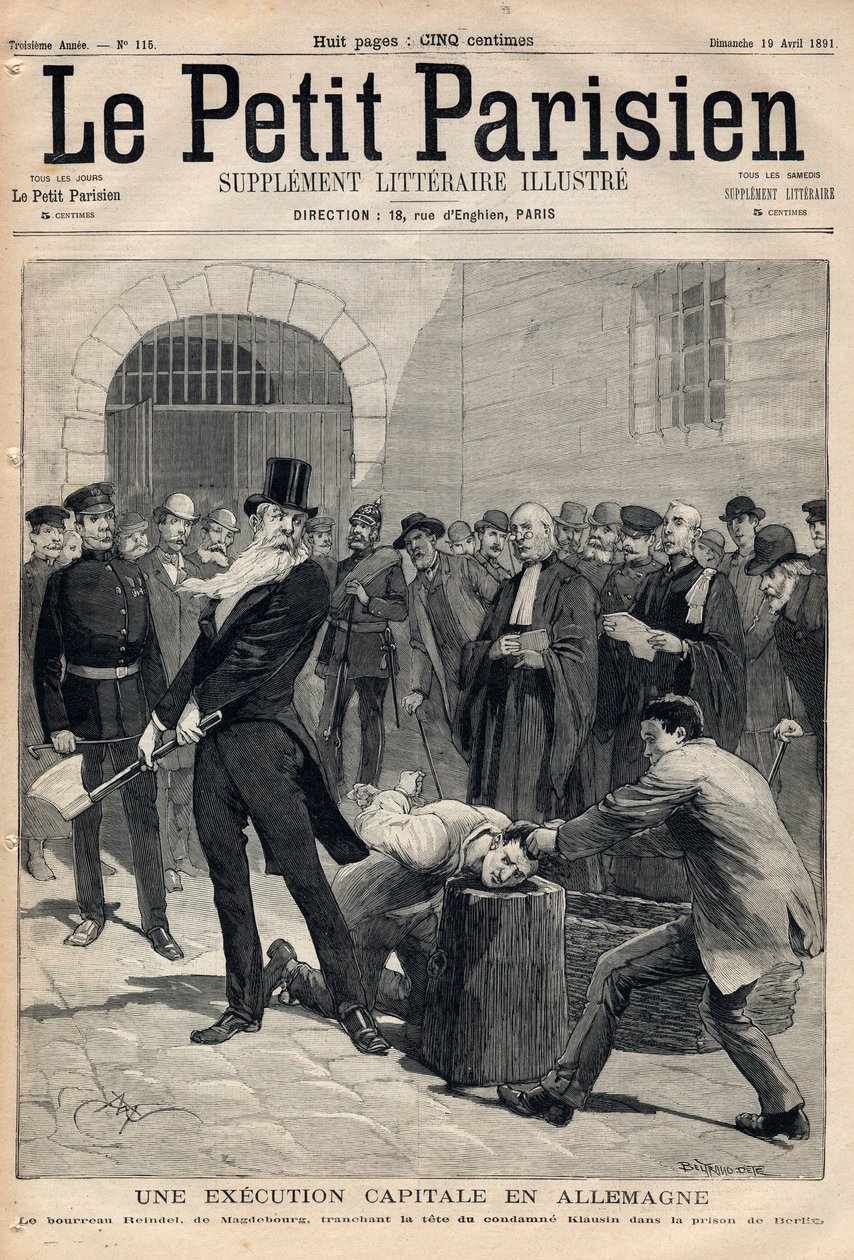 Une exécution capitale en Allemagne. Le bourreau Friedrich Reindel (1824-1908) de Magdebourg, coupant la tête du condamné Klausin dans la prison de Berlin. Gravure dans "Le petit Parisien" du 19-04-1891. Collection privée. - Anonymous Anonymous