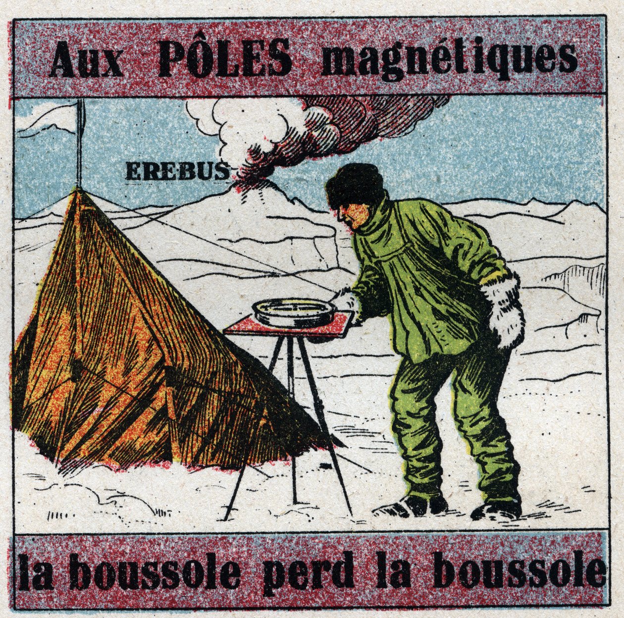 Magnétisme terrestre : aux pôles magnétiques, la boussole perd le nord. Le scientifique James Clark Ross (1800-1862) utilisant une boussole lors de son expédition scientifique en Antarctique. Derrière lui se trouve le volcan Erebus qu