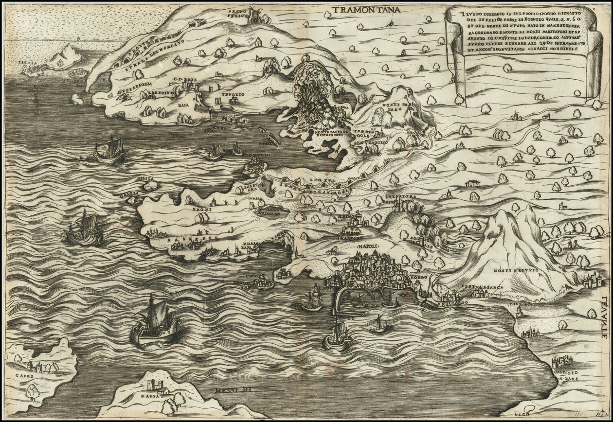 Antonio Salamanca 1538 Il Vero Disegnio In Sui Propio Luogho Ritratto Del In Felice Paese Di Posuolo Quale E. M. 60 et del Monte di Nuovo Nato In Mare Et In Terra , , , 29 de Setenbre 1538 - Antonio Salamanca