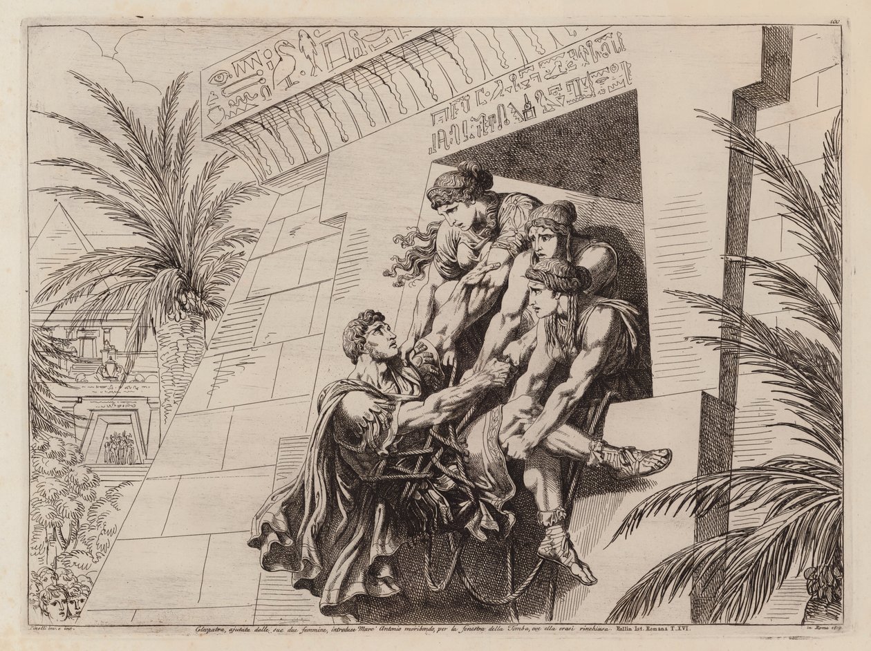 Cléopâtre et ses compagnons soulevant Marc-Antoine mourant dans leur tombeau (gravure) - Bartolomeo Pinelli