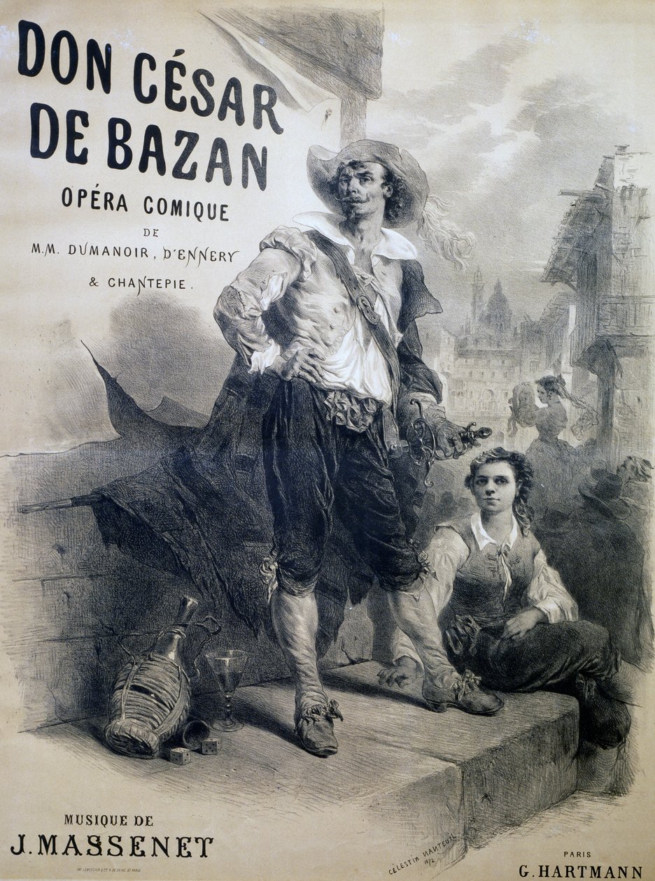 Affiche pour Don Cesar de Bazan, opéra comique, livret de Philippe-Francois Dumanoir, Adolphe-Philippe D