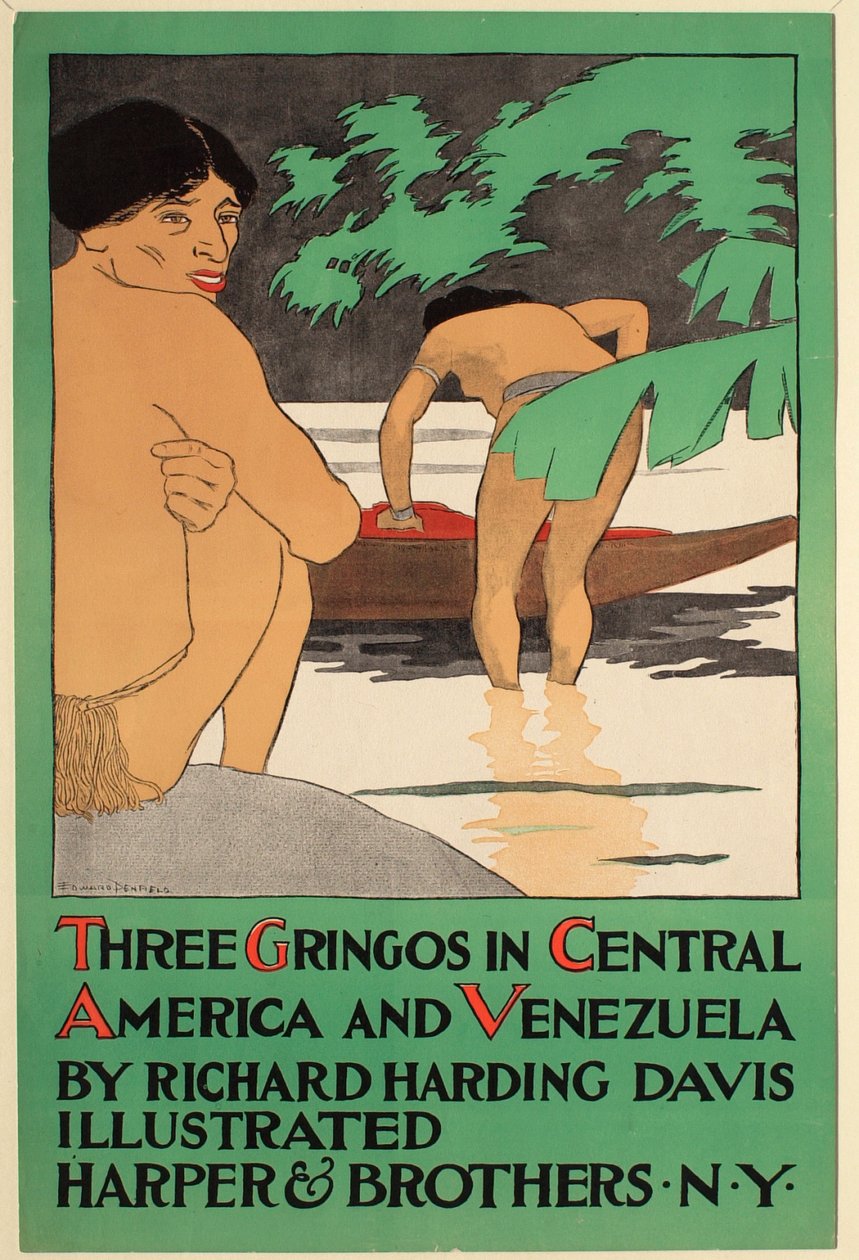 Drei Gringos in Zentralamerika und Venezuela, von Richard Harding Davis, Harper & Bros. Verleger - Edward Penfield