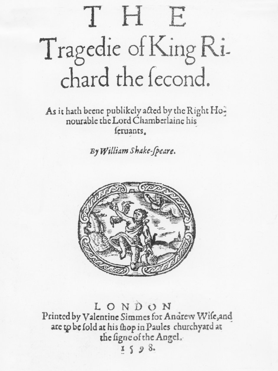 Frontispice de La Tragédie du roi Richard II, par William Shakespeare, 1598 - English School