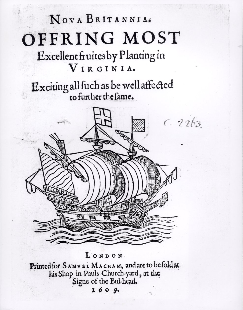 Nova Britannia. Offrant les meilleurs fruits par la plantation en Virginie, 1609 - English School