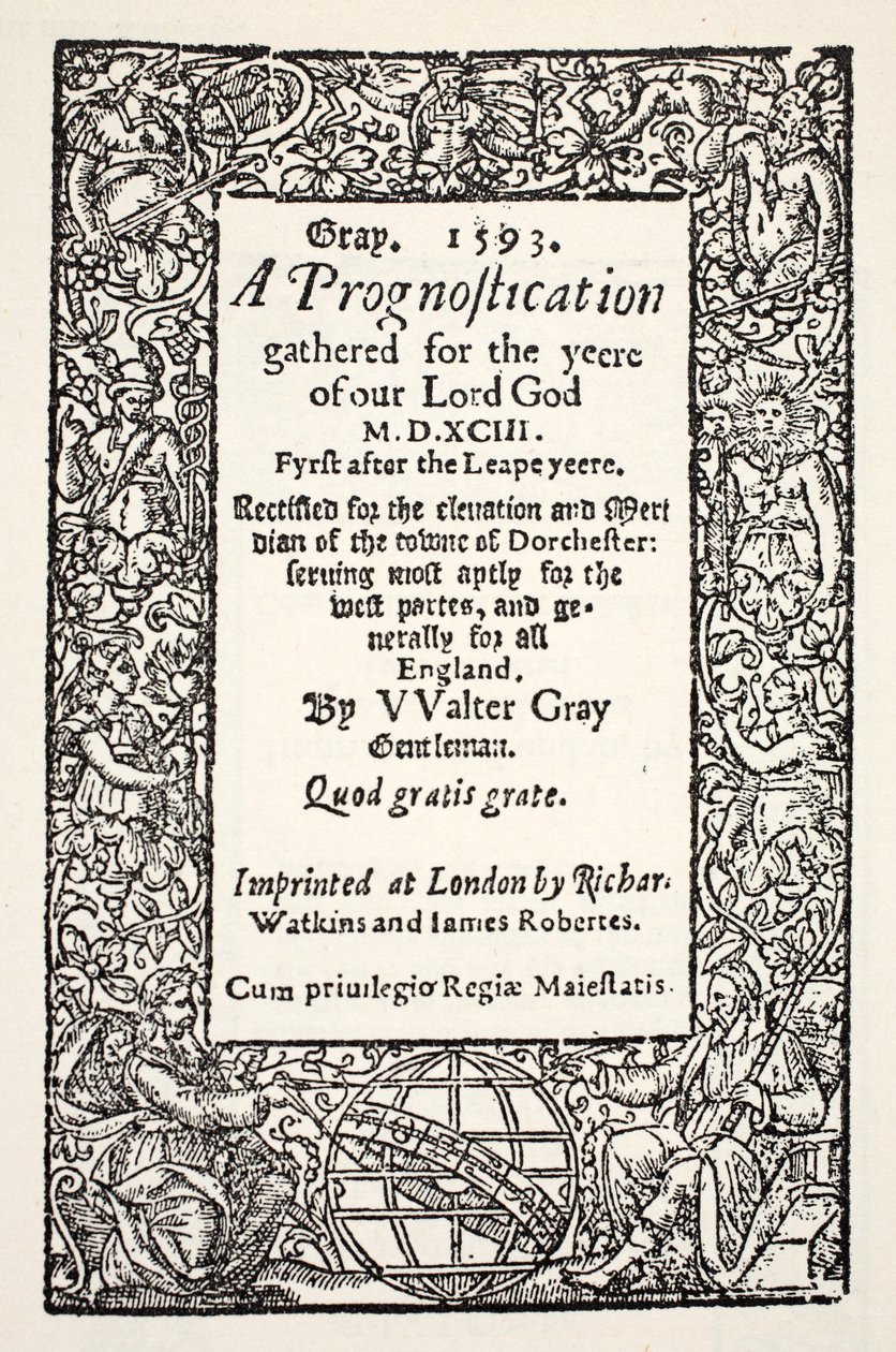 Bordure avec le globe au pied, une prognostication par Walter Gray, imprimée par Watkins et Roberts, 1593 - English School