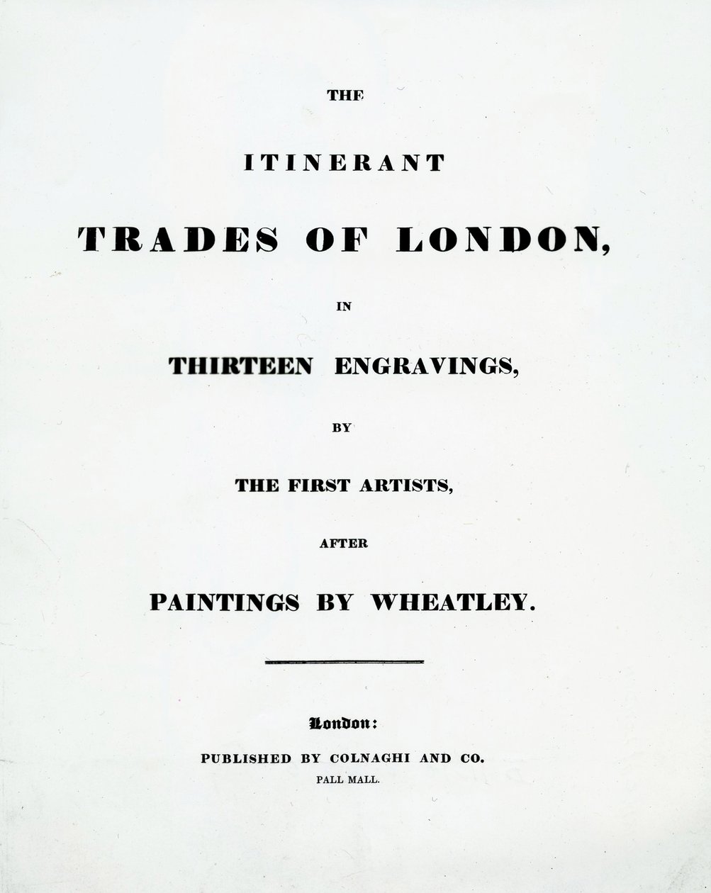 Page de titre Les métiers itinérants de Londres en treize gravures par les premiers artistes d