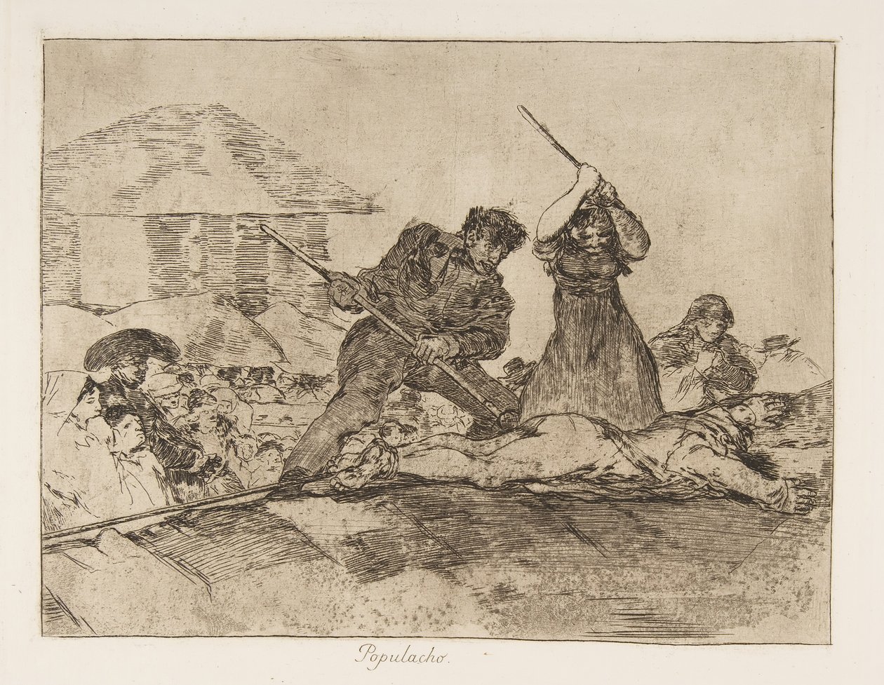 Planche 28 des Désastres de la guerre Los Desastres de la Guerra : Rabbl..., 1810 publié en 1863 - Francisco de Goya