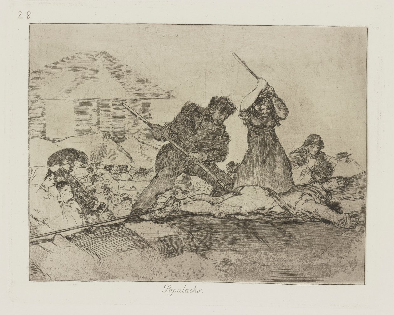 Populacho. (Rabble.), pl. 28 de la série Los desastres de la guerra (Les Désastres de la guerre) - Francisco de Goya