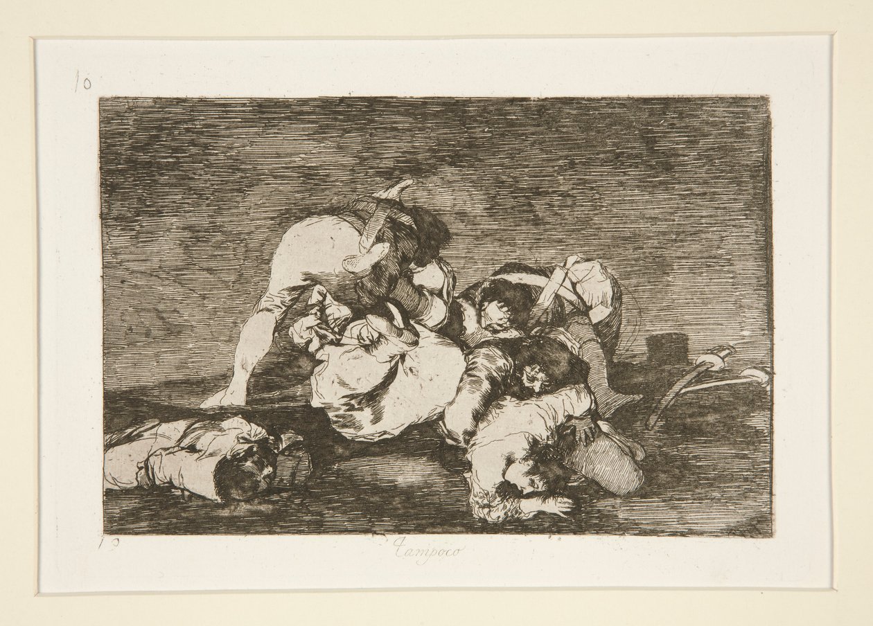 Tampoco (Ni [ceux-ci] non plus), pl. 10 de la série Los desastres de la guerra (Les Désastres de la guerre) - Francisco de Goya