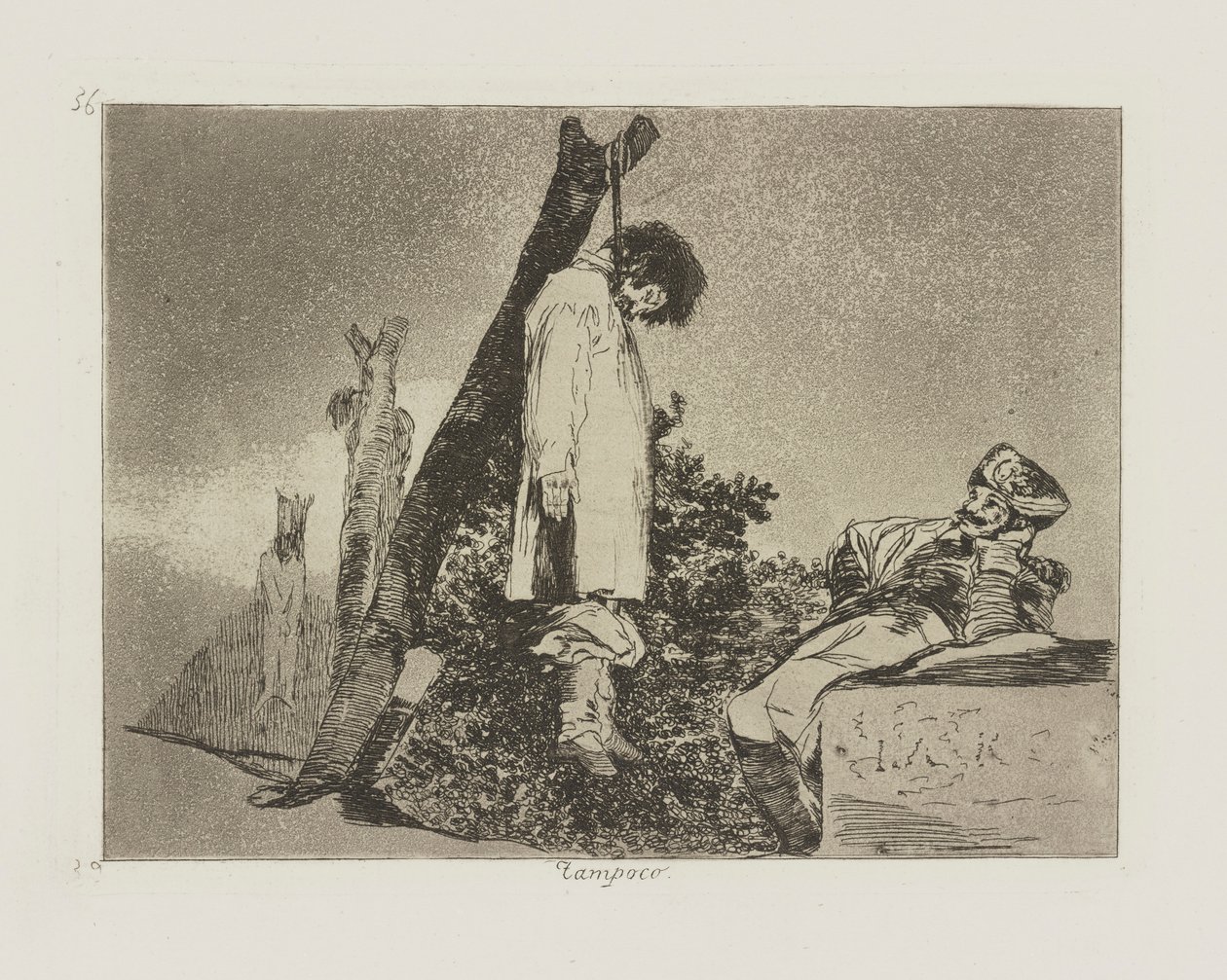 Tampoco. (Pas [dans ce cas] non plus.), pl. 36 de la série Los desastres de la guerra (Les Désastres de la guerre) - Francisco de Goya