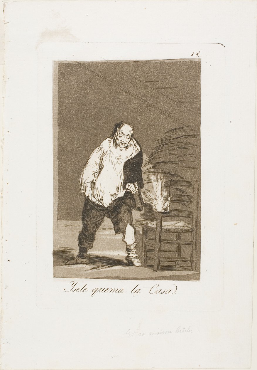 Et sa maison est en feu, planche 18 de Los Caprichos - Francisco Jose de Goya y Lucientes