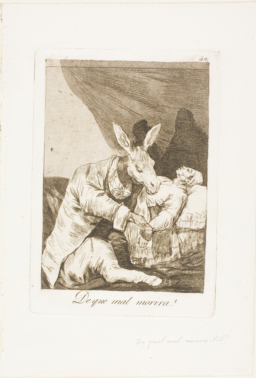 De quelle mauvaise volonté mourra-t-il ?, planche 40 de Los Caprichos - Francisco Jose de Goya y Lucientes