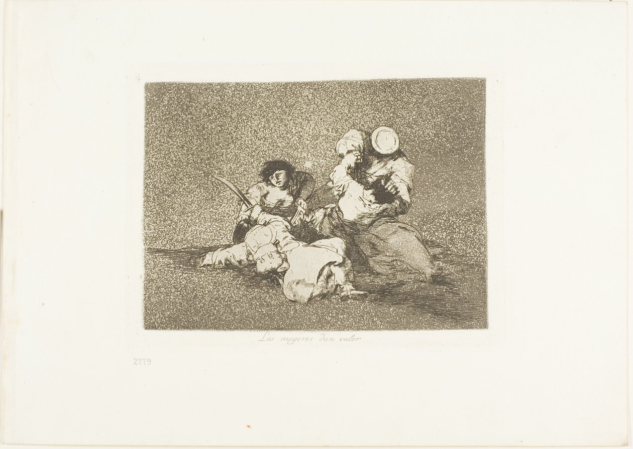 Les Femmes donnent du courage, planche quatre de Les Désastres de la guerre - Francisco Jose de Goya y Lucientes