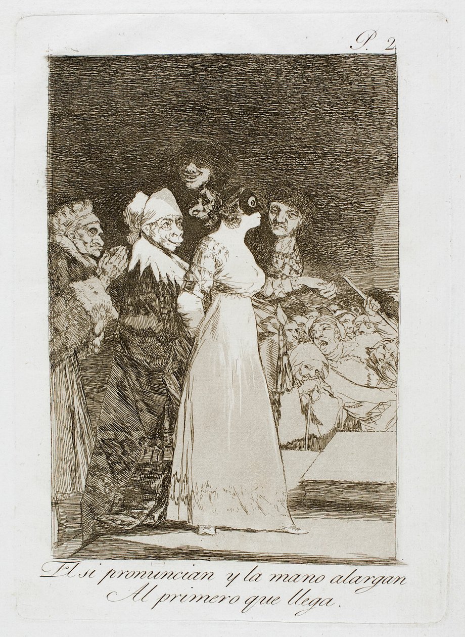 Ils disent "oui" et donnent la main au premier venu, deuxième planche de Los Caprichos - Francisco Jose de Goya y Lucientes