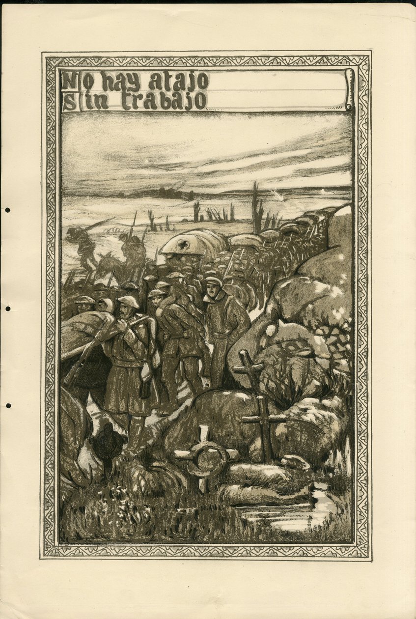 Illustration de Francisco Sancha Lengo - Feuille volante, vers 1915 - No hay atajo sin trabajo - Guerre de 14-18, Tranchées, Langue espagnole, Presse étrangère - Prisonniers - Francisco Sancha y Lengo