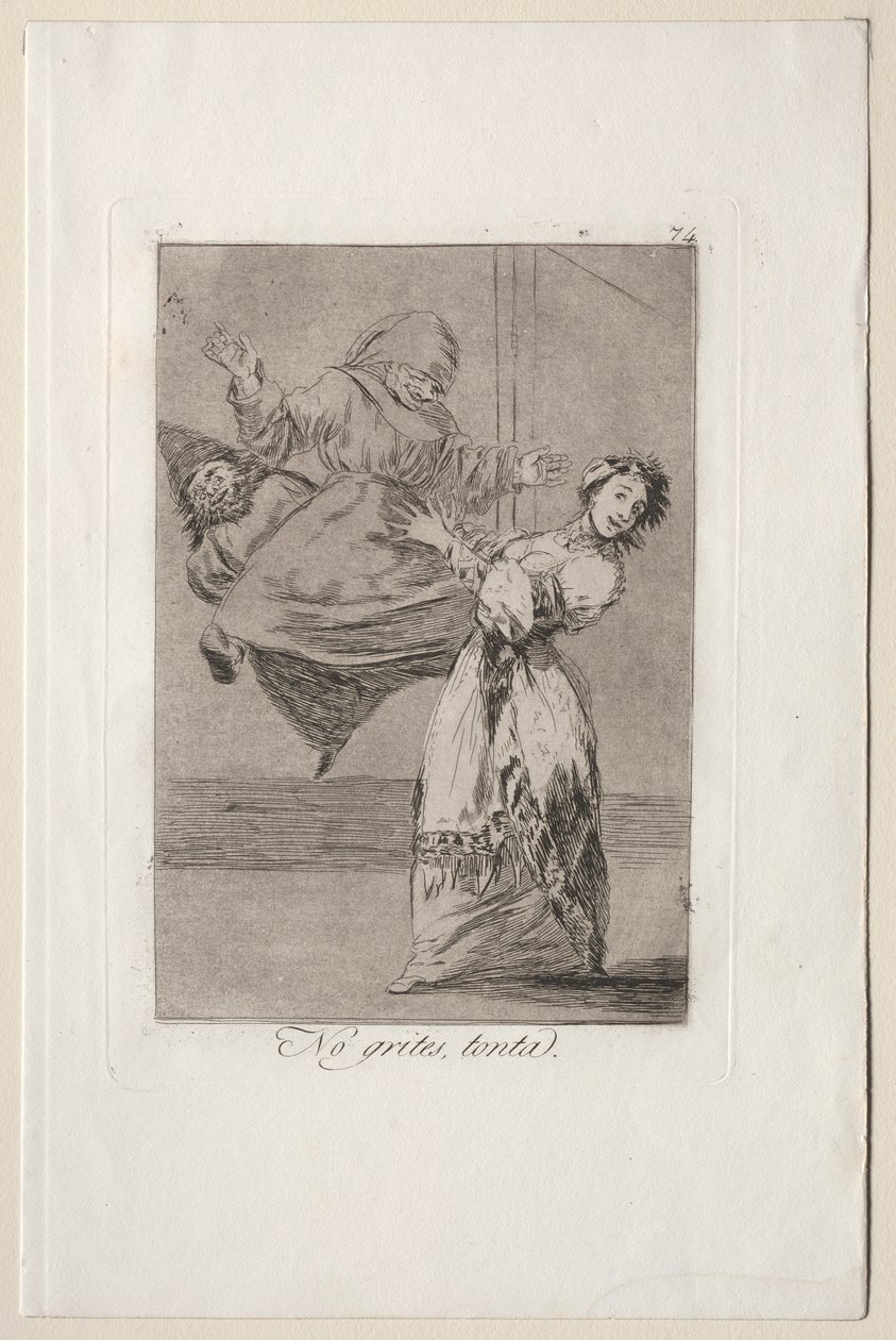 Caprichos : Ne crie pas, idiot - Francisco de Goya