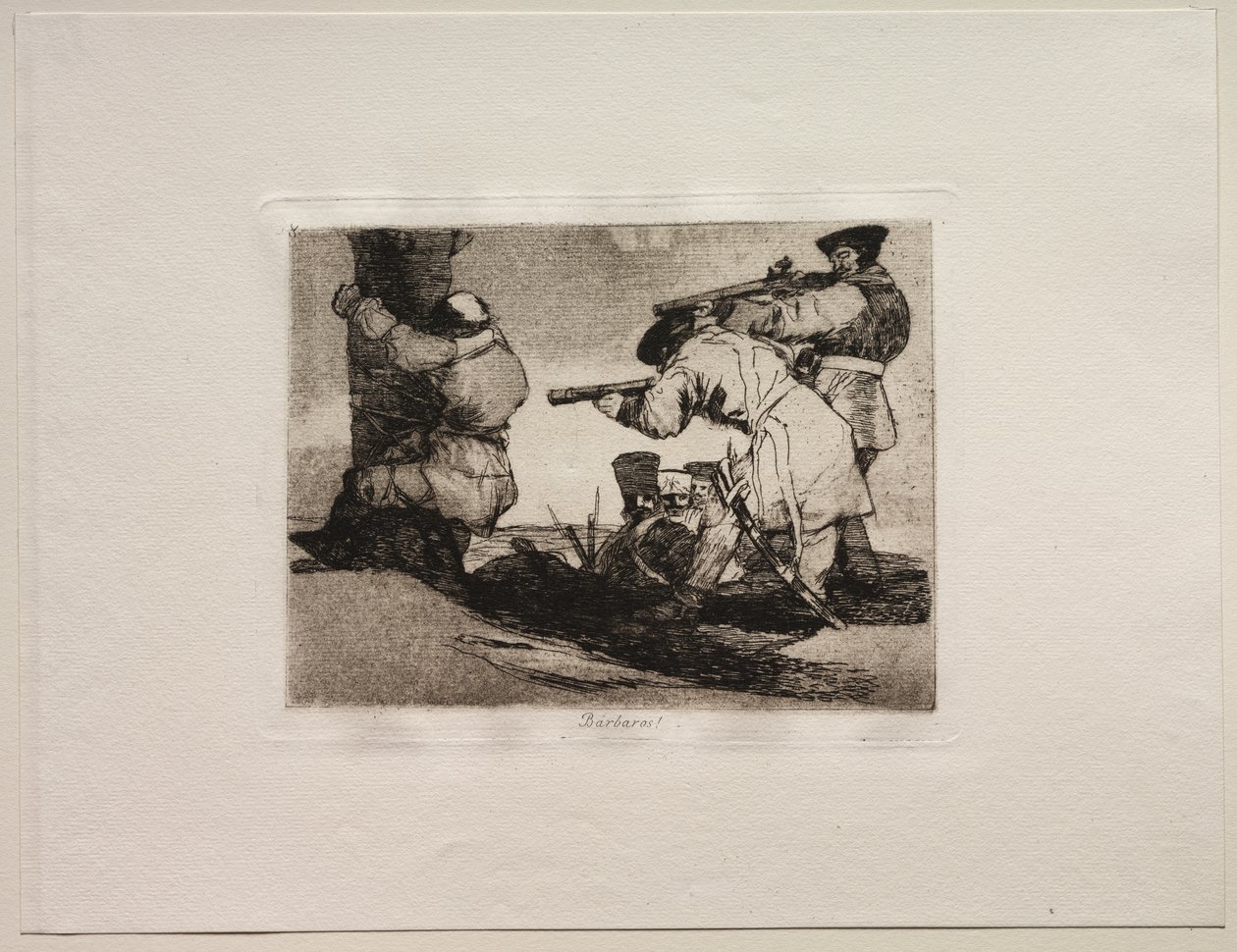 Les horreurs de la guerre : Barbares ! - Francisco de Goya
