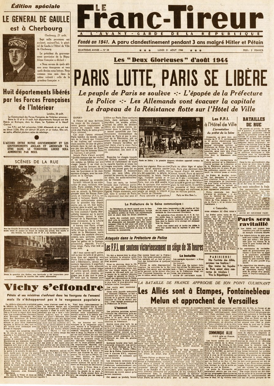 Libération de Paris - Le FRANC-TIREUR numéro 38 du 21 août 1944 - Paris lutte, Paris se libère - French School