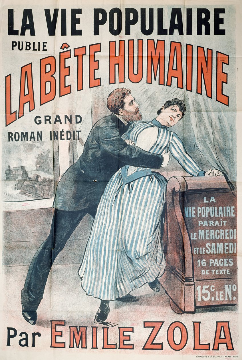 Affiche publicitaire pour la publication de La Bête Humaine par Émile Zola dans La Vie Populaire, vers 1890 - French School