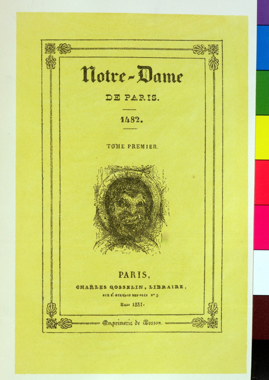 Reproduction de la couverture de la première édition de Notre-Dame de Paris de Victor Hugo publiée en 1831 - French School