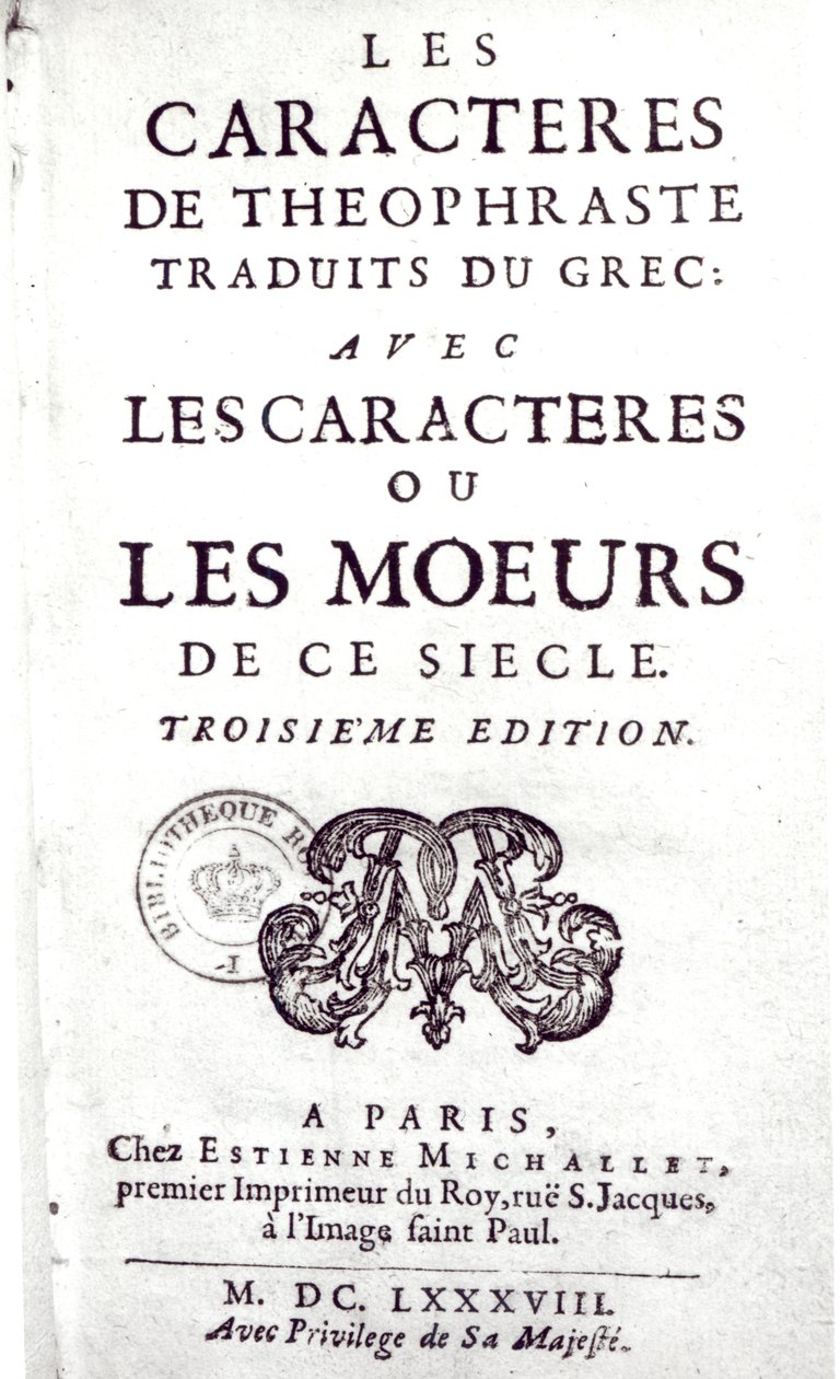 Page de titre de Les Caractères de Théophraste traduits du grec, avec Les Caractères ou les mœurs de ce siècle par La Bruyère (1645-96) 1688 - French School