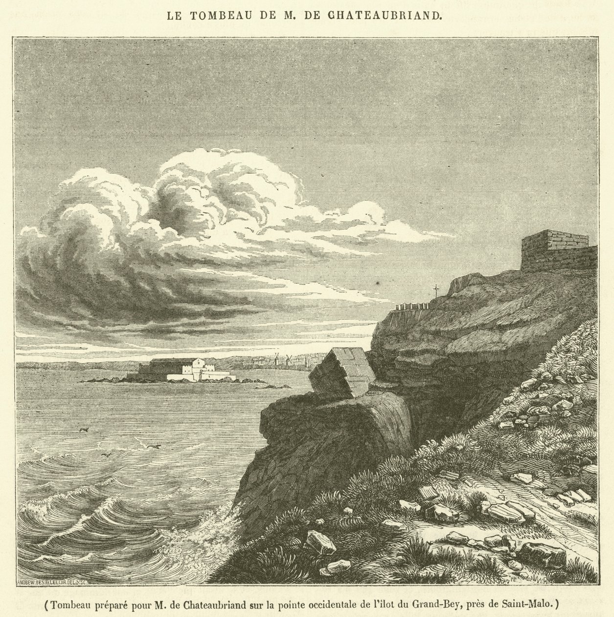 Tombeau prepare pour M de Chateaubriand sur la pointe occidentale de l