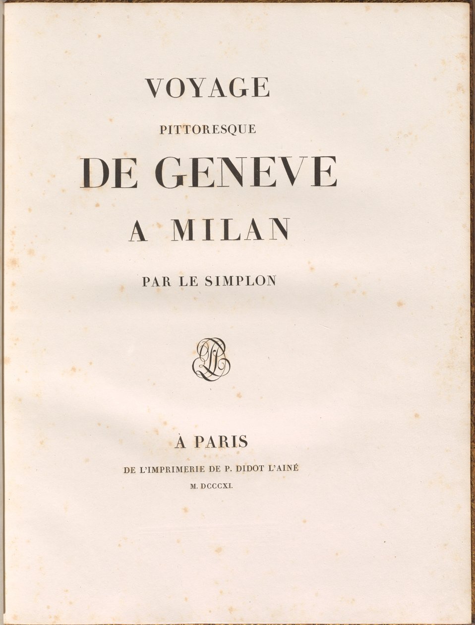 Voyage pittoresque de Genève à Milan par le Simplon - Gabriel Ludwig Lory, Mathias Gabriel Lory