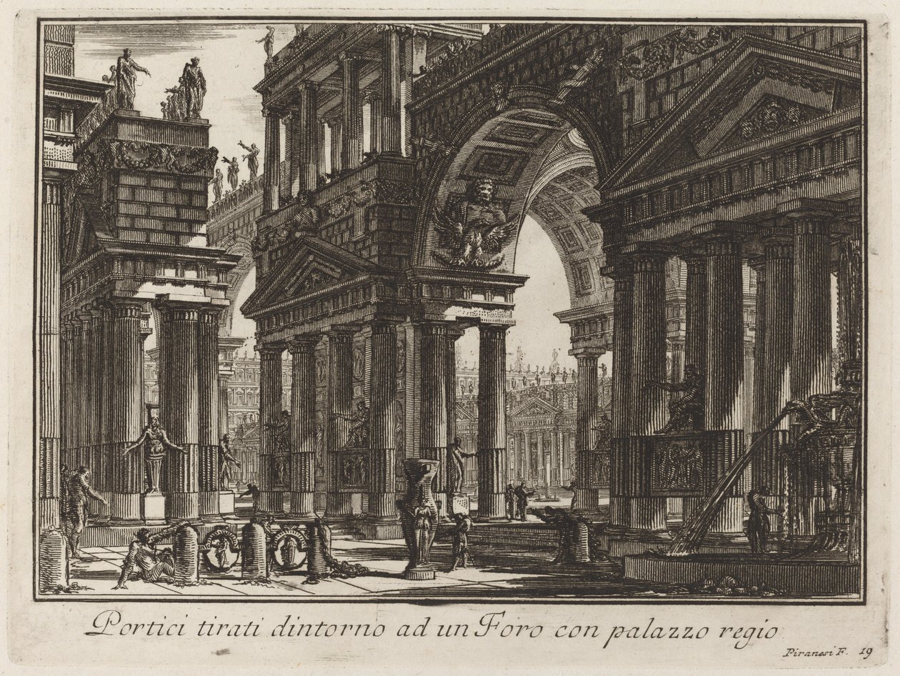 Portici tirati dintorno ad un Foro con palazzo regio - Giovanni Battista Piranesi