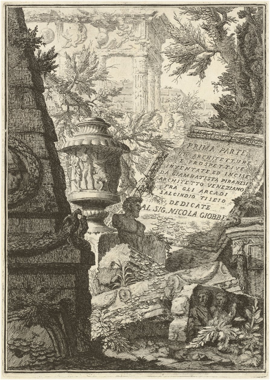 Prima Parte di Architetture, e Prospettive - Giovanni Battista Piranesi