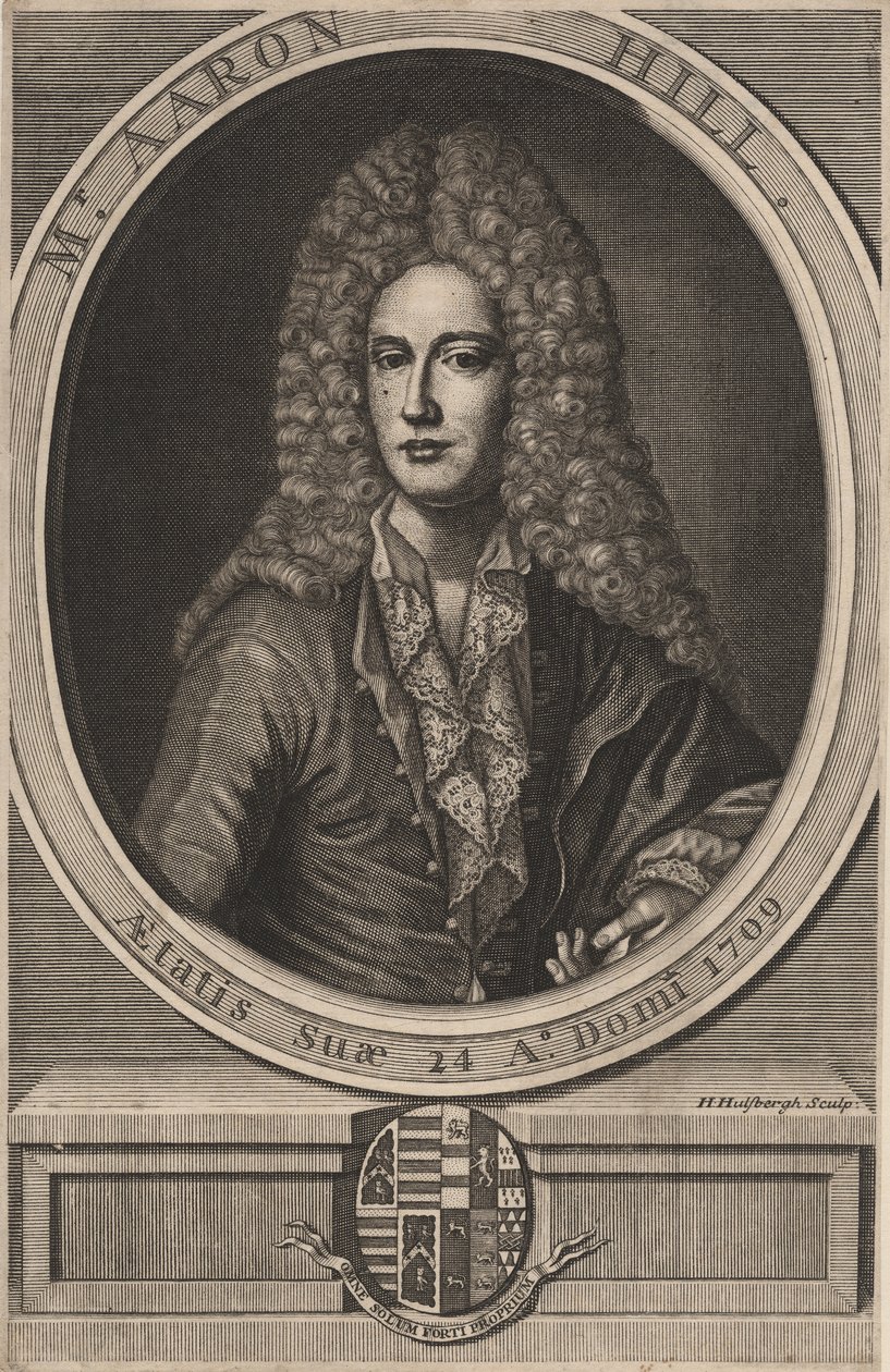 Aaron Hill, 1709 - Hendrick Hulsberg