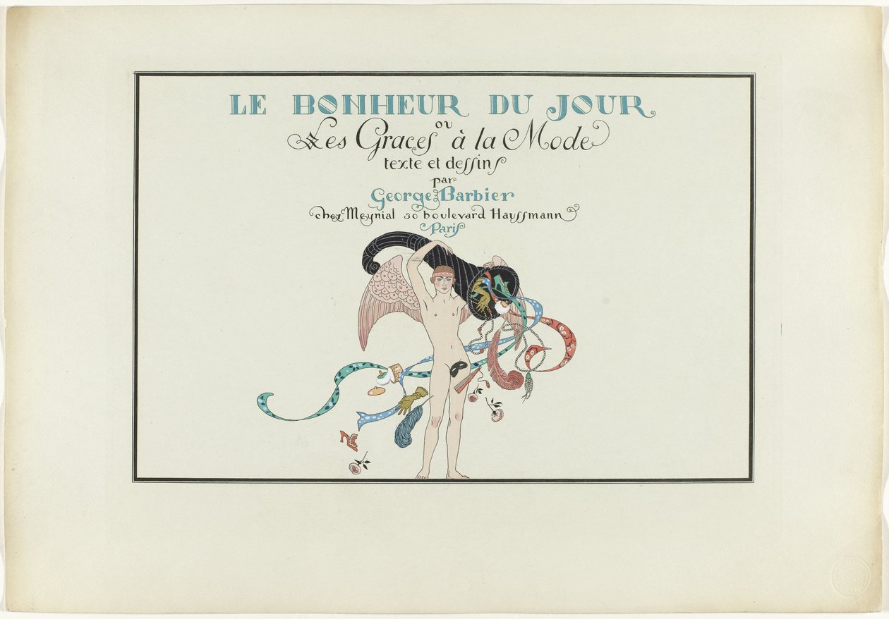 Joie de vivre: Le Bonheur du Jour ou Les Graces à la Mode - Henri Reidel