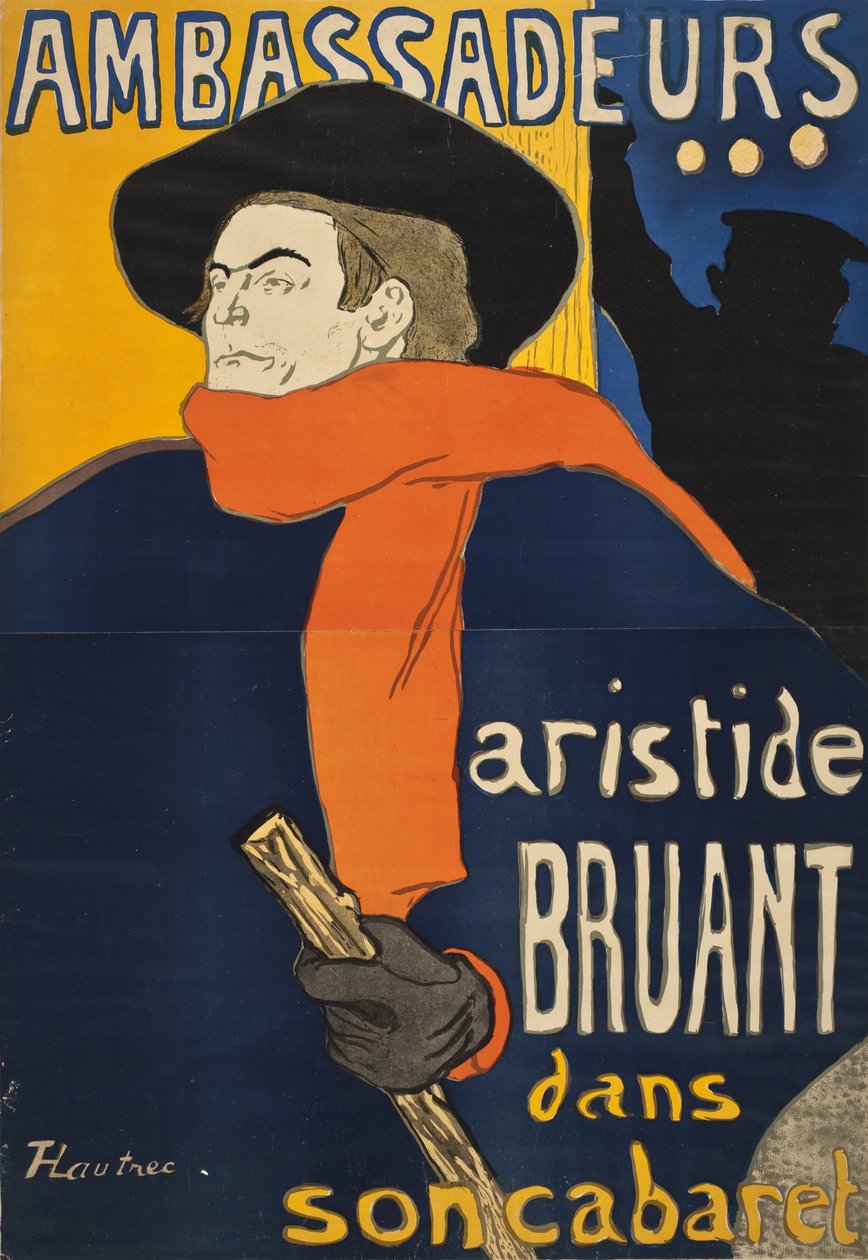 Ambassadeurs: Aristide Bruant - Henri de Toulouse-Lautrec