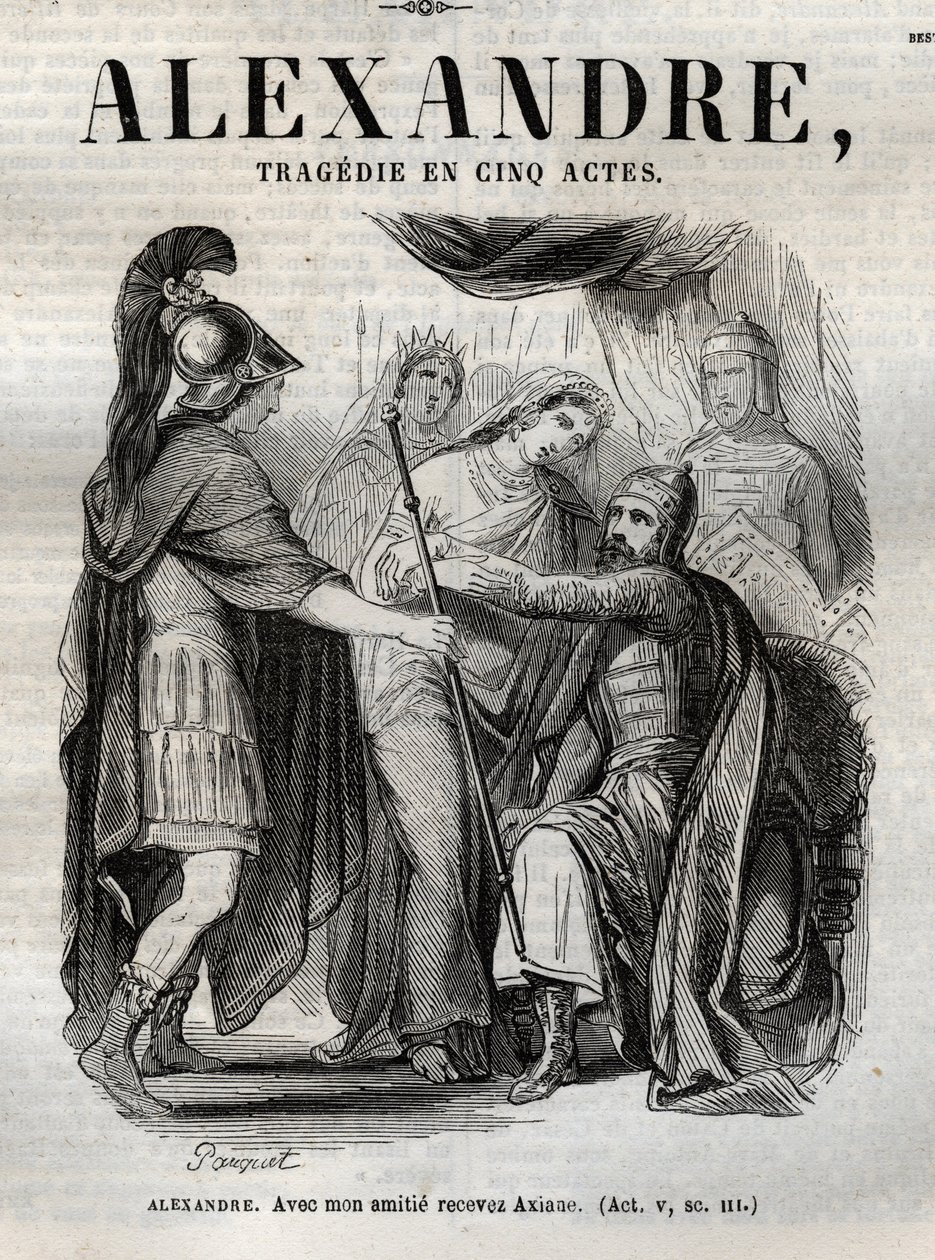Alexandre. Avec mon amitié reçois Axiane - Alexandre le Grand tragédie en cinq actes - gravure dans « Œuvres de Jean Racine » illustrées par Pauquet et notice par Émile de La Bédollière - 1851 - Hippolyte Louis Pauquet