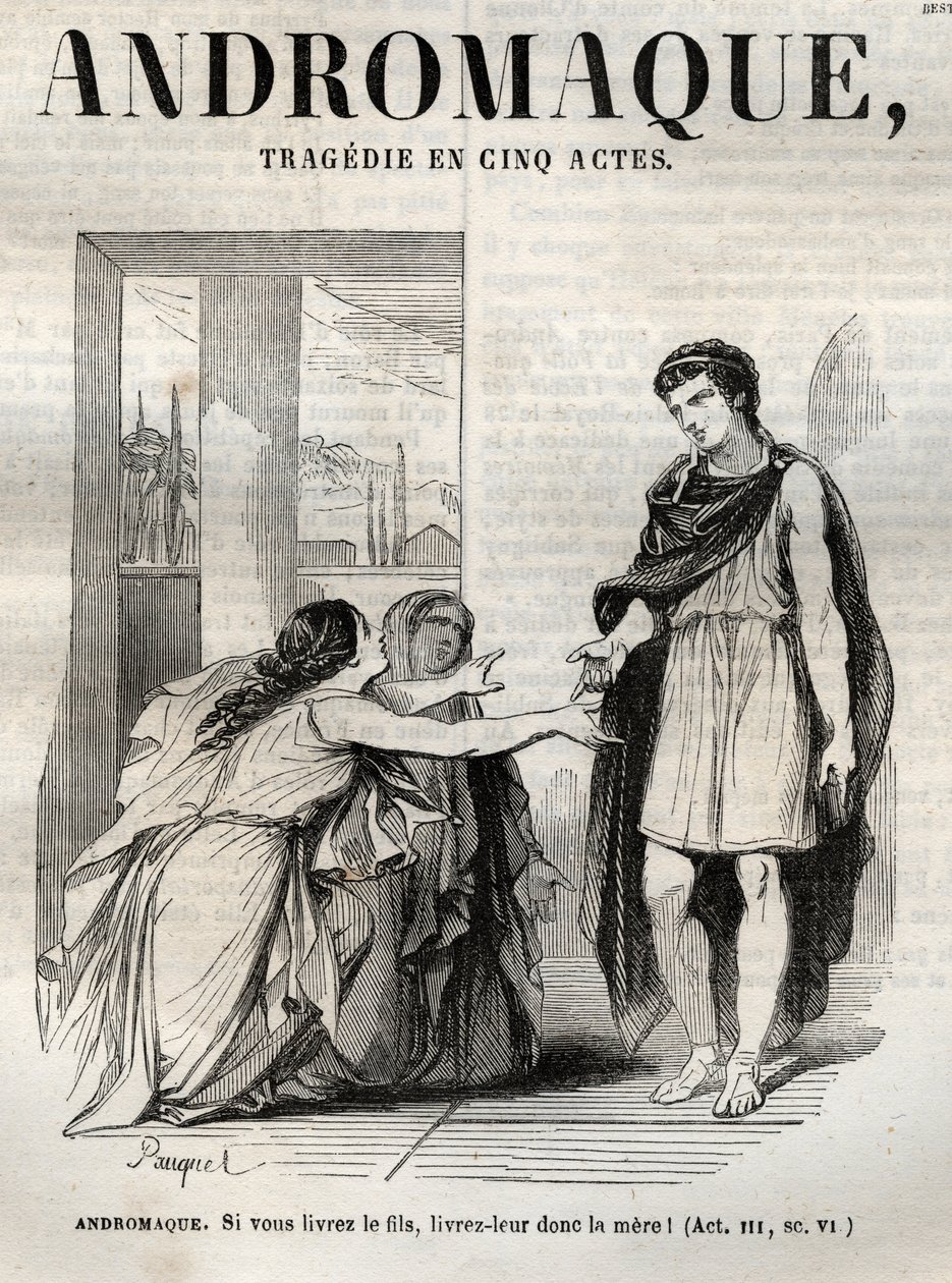 Andromaque tragédie en cinq actes - gravure dans « Œuvres de Jean Racine » illustrée par Pauquet et notice par Émile de La Bédollière - 1851 - Hippolyte Louis Pauquet