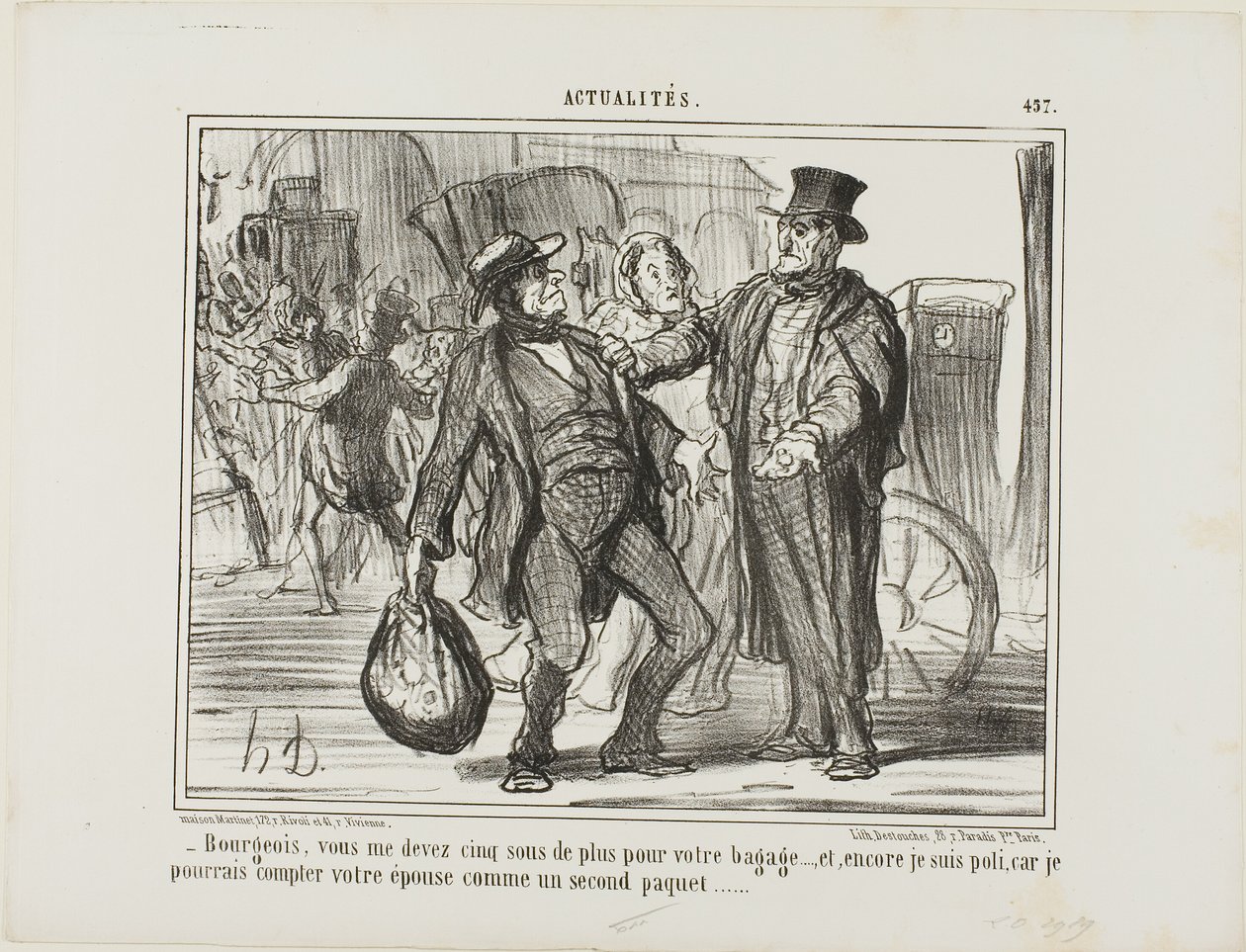 "- Citoyen, tu me dois encore cinq sous pour tes bagages, et je suis d