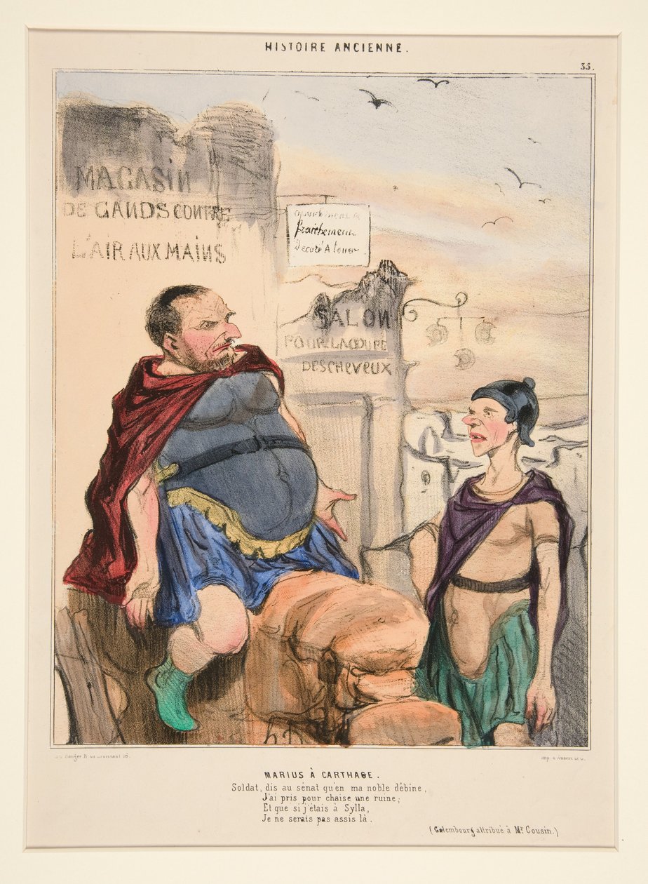 Marius à Carthage. Soldat, dis au Sénat que dans ma noble misère... tiré de Histoire Ancienne - Honoré Daumier