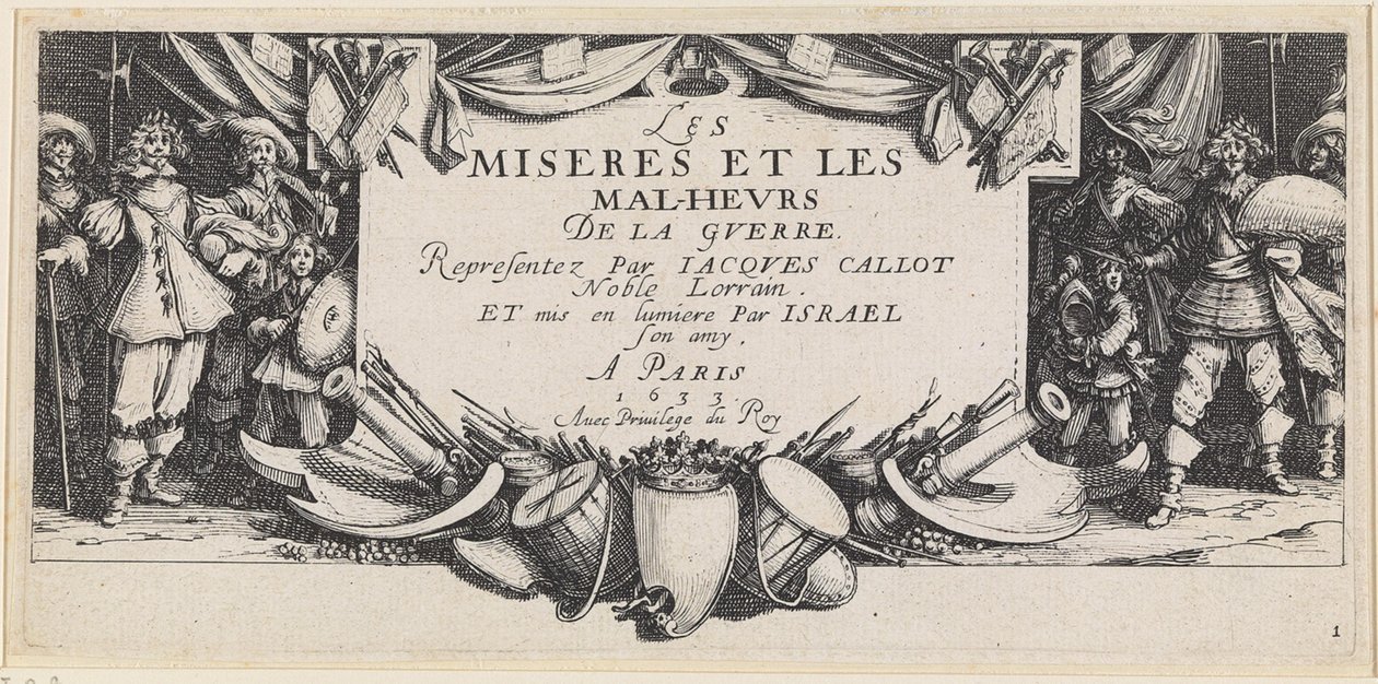 Les misères et les malheurs de la guerre - Jacques Callot