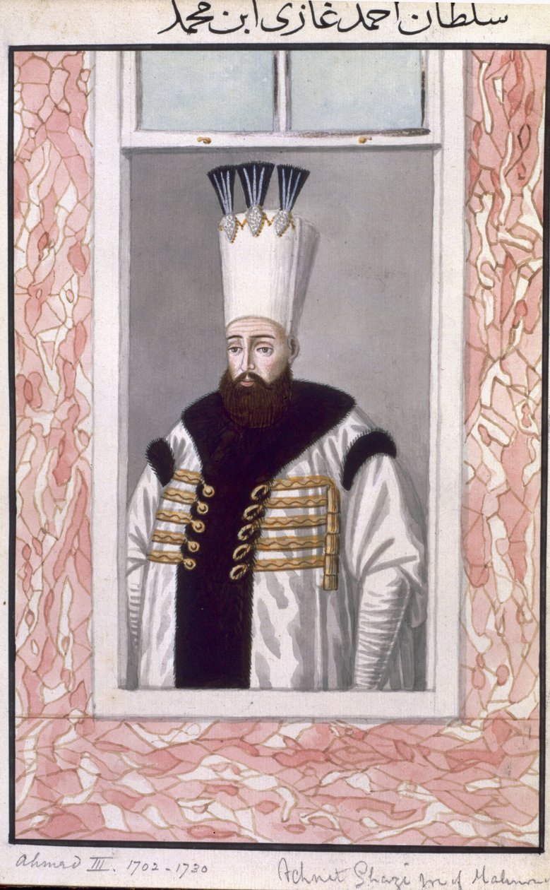 Ahmed III (1673-1736) Sultan 1703-30, de 