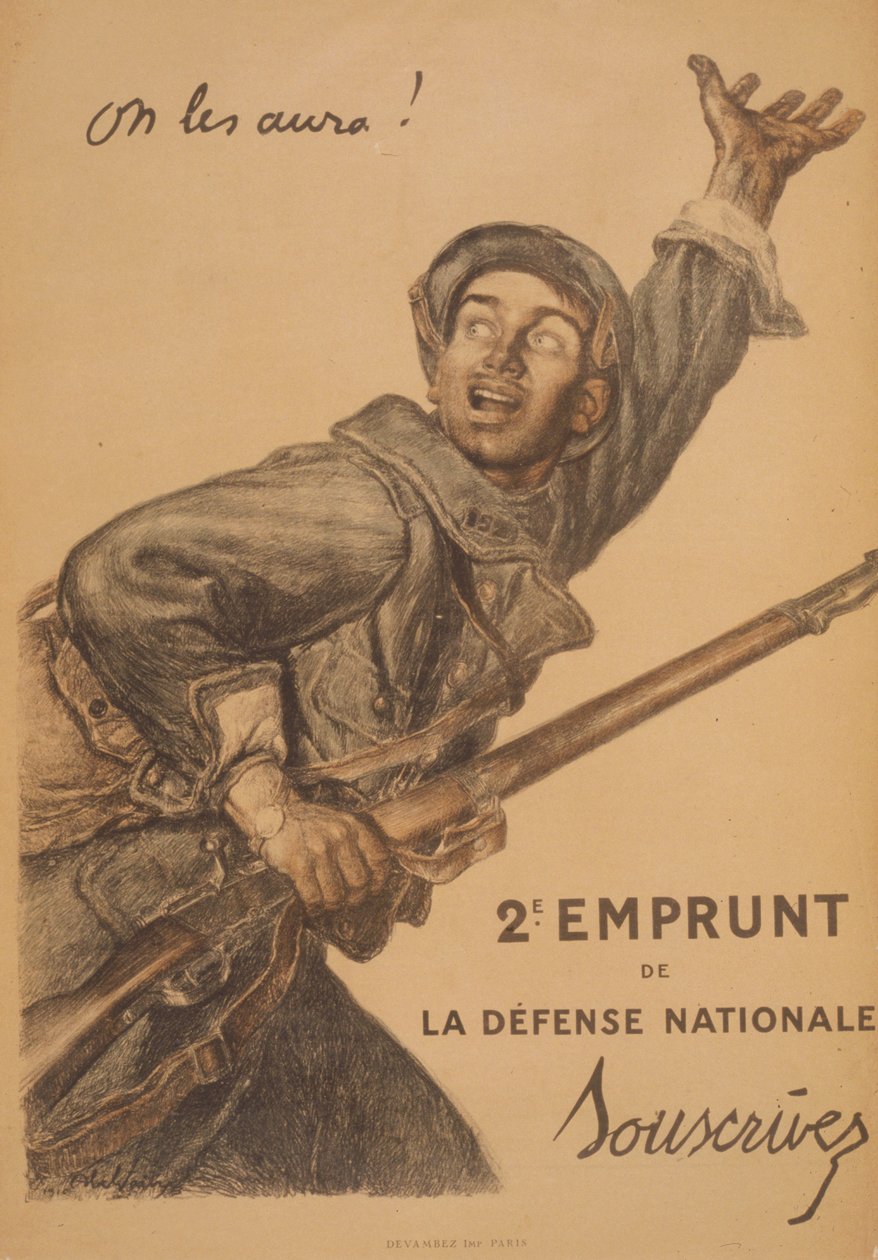 On les aura ! 2e Emprunt de la Défense Nationale. Souscrivez - Jules Abel Faivre