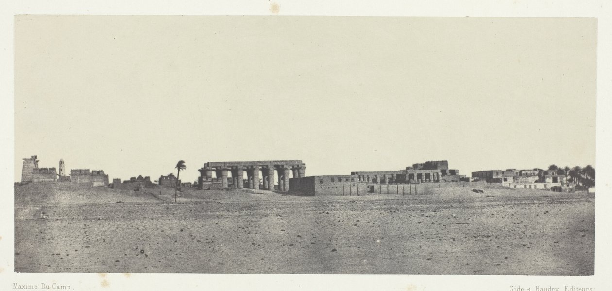 Louqsor, vue générale des ruines ; Thèbes - Maxime Du Camp