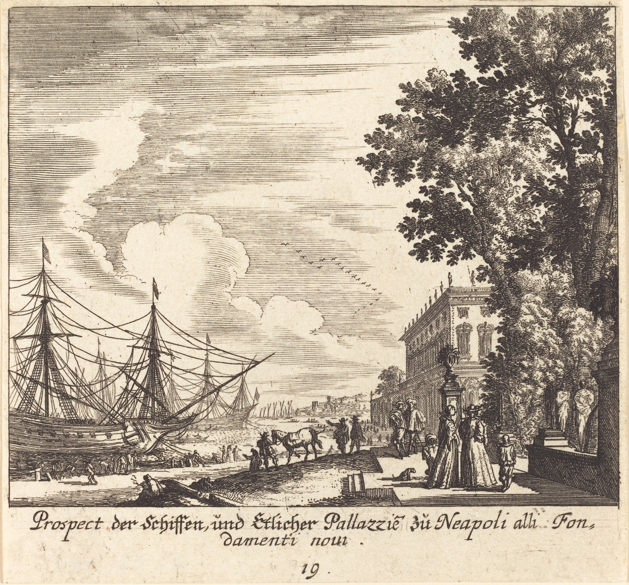 Navires, Fondamenti Novi, Naples - Melchior Küsel after Johann Wilhelm Baur