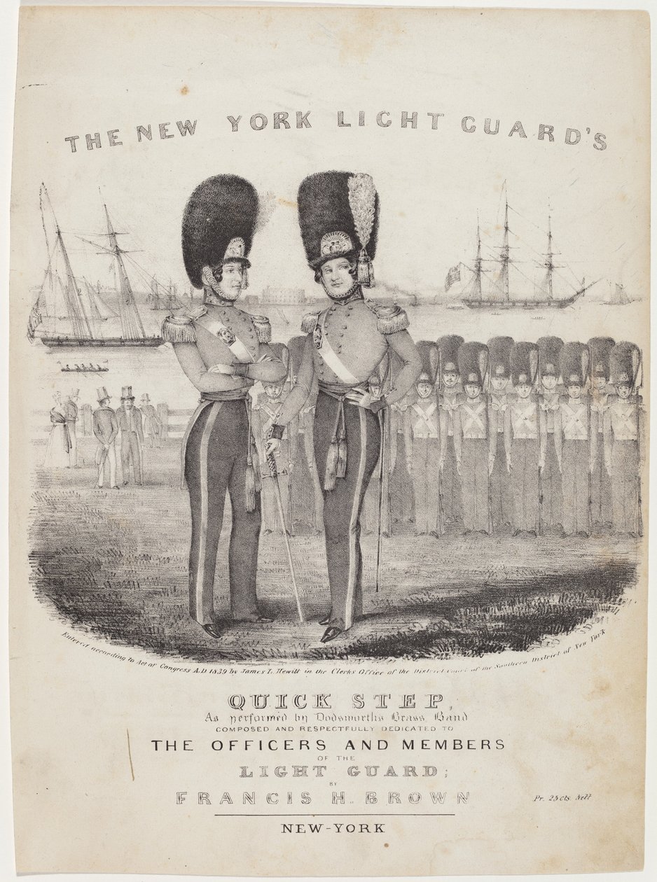 La marche rapide de la Garde légère de New York : interprétée par le Brass Band de Dodworth. Composée et respectueusement dédiée aux officiers et membres de la Garde légère; par Francis H. Brown - Nathaniel Currier