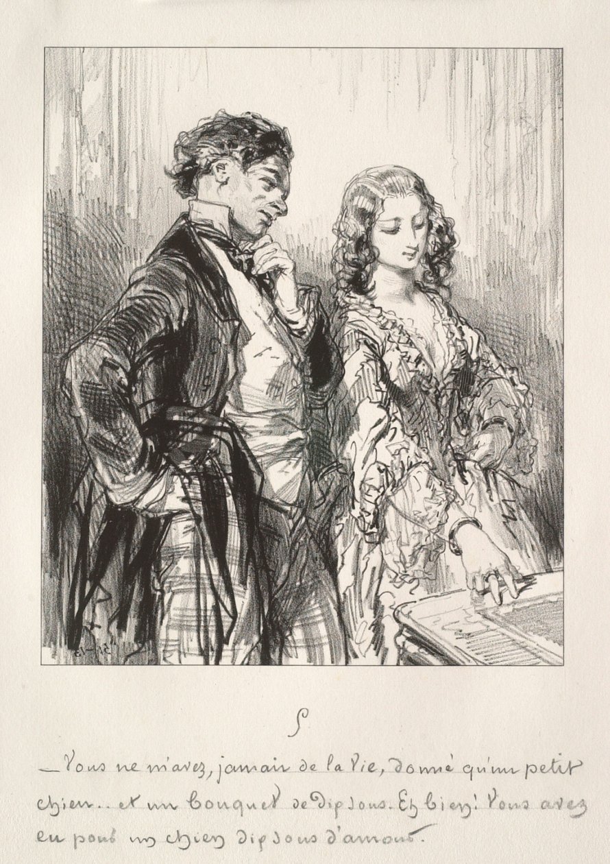 "You never, in your whole life, gave me anything but a little dog…" ("Vous ne m