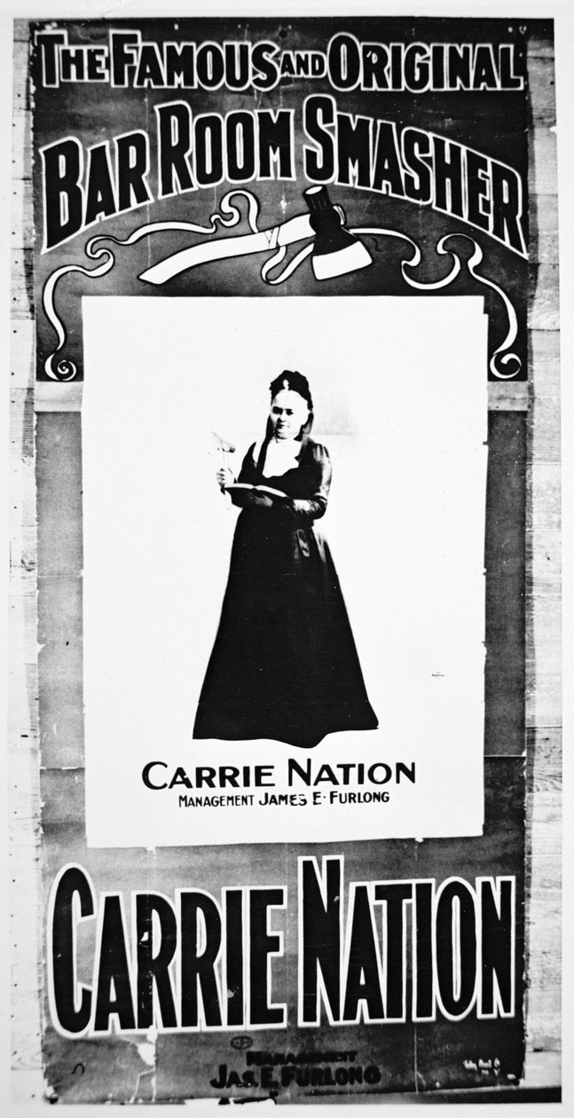 Affiche de théâtre représentant Carry Nation (1846-1911) tenant sa hache destructrice - School American
